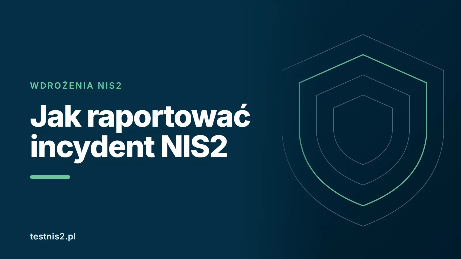 Jak raportować incydent zgodnie z NIS2: 24 h, 72 h, 1 miesiąc